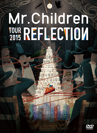 LIVE『Mr.Children TOUR 2015 REFLECTION』