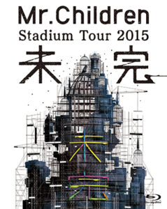 Mr.Children Stadium Tour 2015 未完