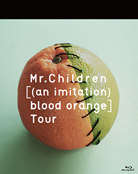 Mr.Children［(an imitation) blood orange］Tour