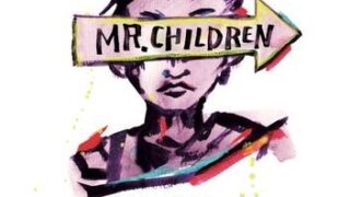 『エントランスのエントランス』～セットリスト～ | 【Mr.Children